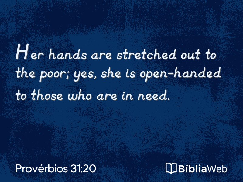 Provérbios 31:20 em imagem para compartilhar