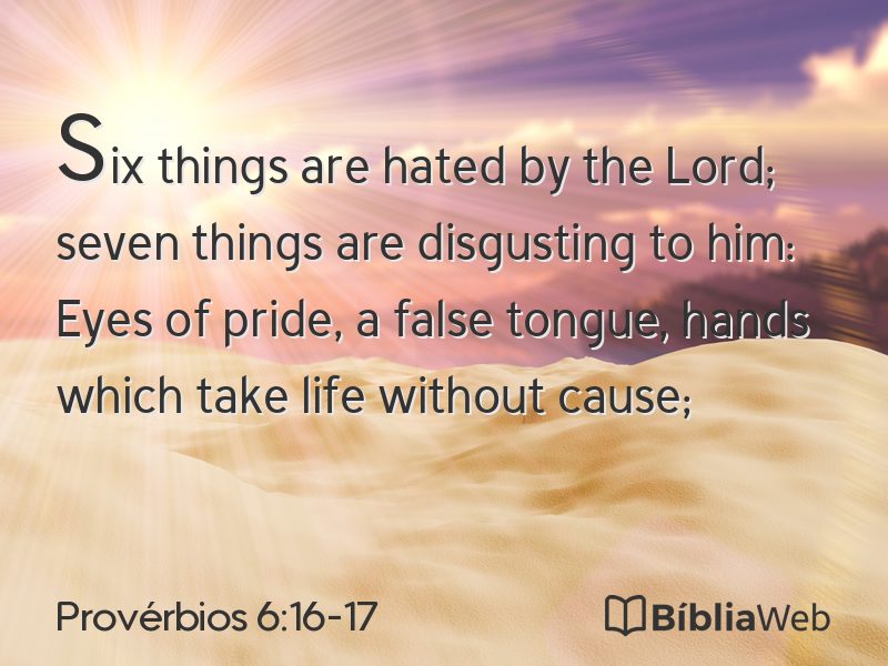 Provérbios 6:16-17 em imagem para compartilhar