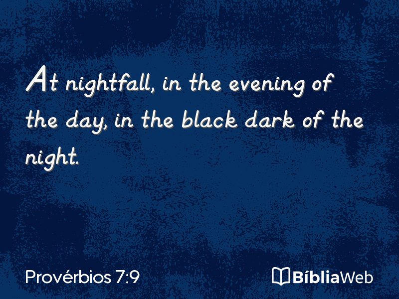Provérbios 7:9 em imagem para compartilhar