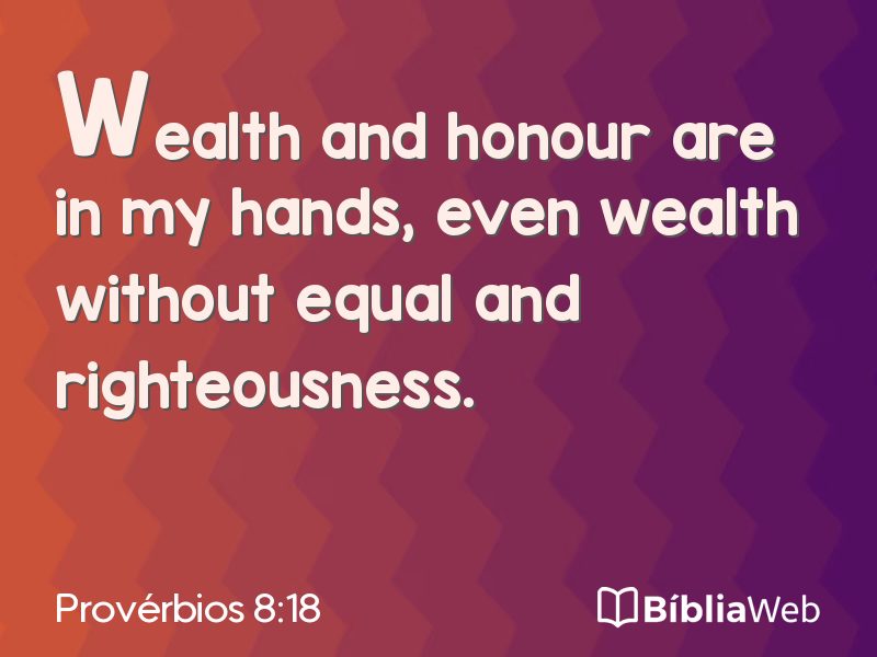 Provérbios 8:18 em imagem para compartilhar
