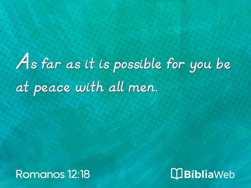 Romanos 12:18 em imagem para compartilhar