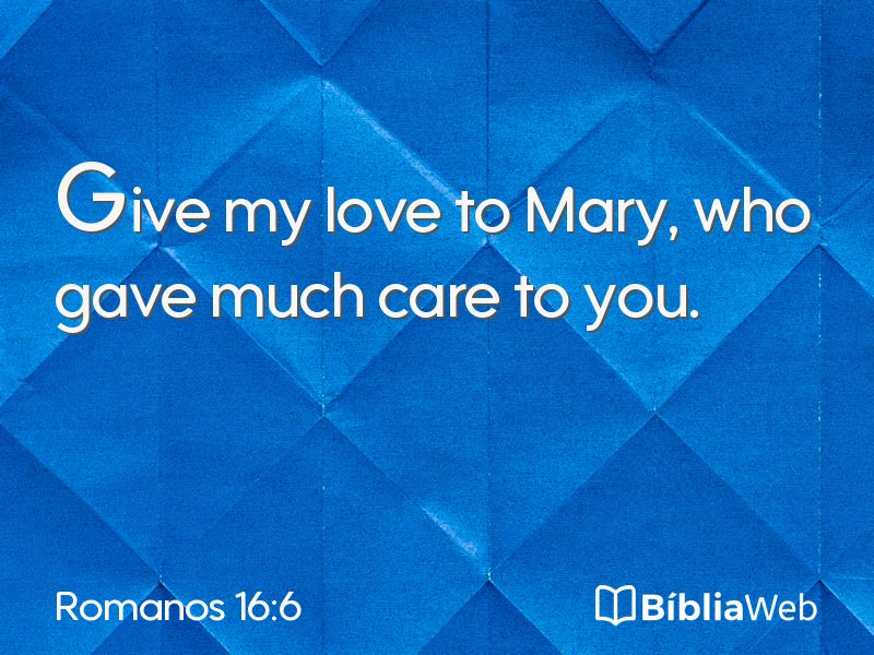 Romanos 16:6 em imagem para compartilhar