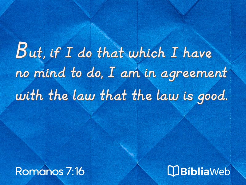 Romanos 7:16 em imagem para compartilhar