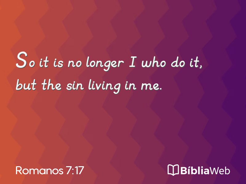 Romanos 7:17 em imagem para compartilhar