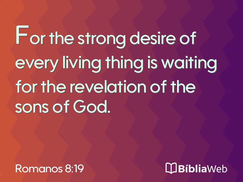 Romanos 8:19 em imagem para compartilhar