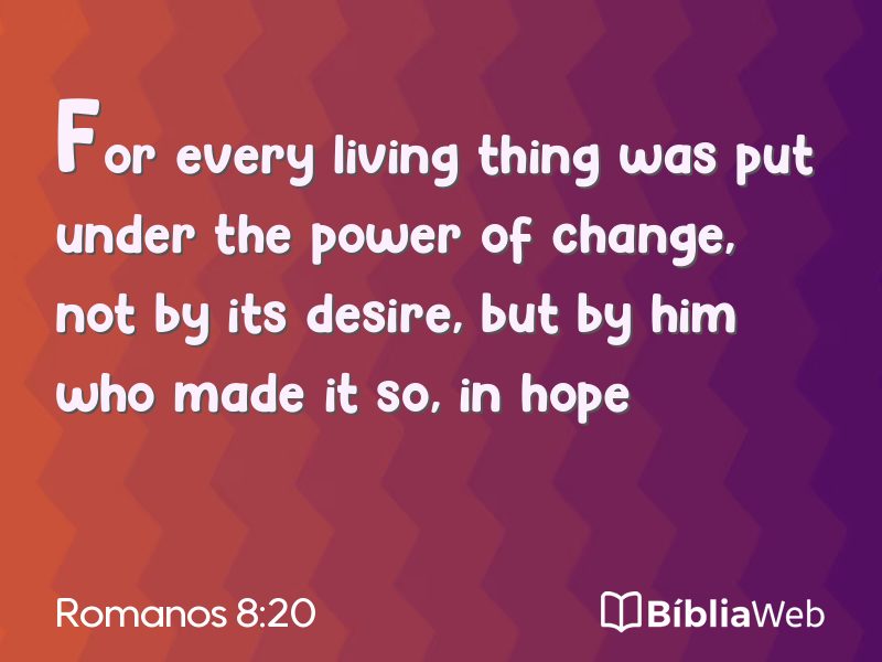 Romanos 8:20 em imagem para compartilhar
