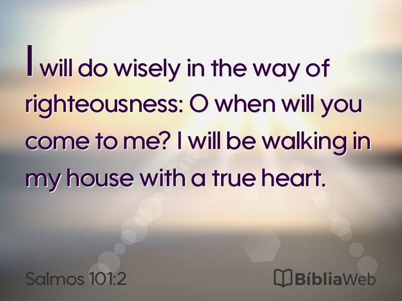 Salmos 101:2 em imagem para compartilhar