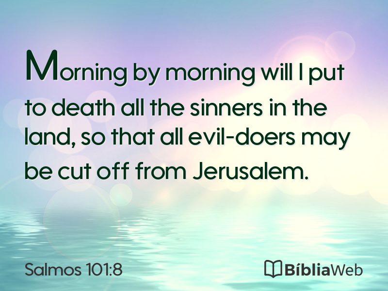 Salmos 101:8 em imagem para compartilhar