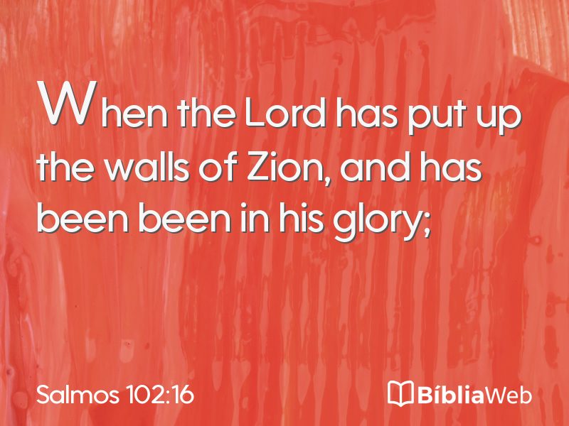 Salmos 102:16 em imagem para compartilhar