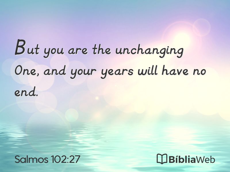 Salmos 102:27 em imagem para compartilhar
