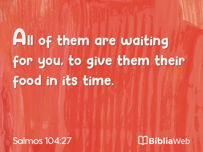 Salmos 104:27 em imagem para compartilhar