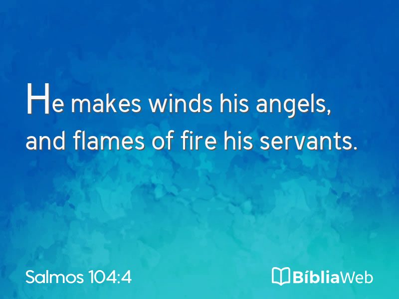 Salmos 104:4 em imagem para compartilhar