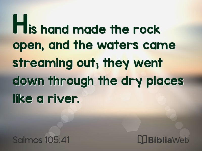 Salmos 105:41 em imagem para compartilhar