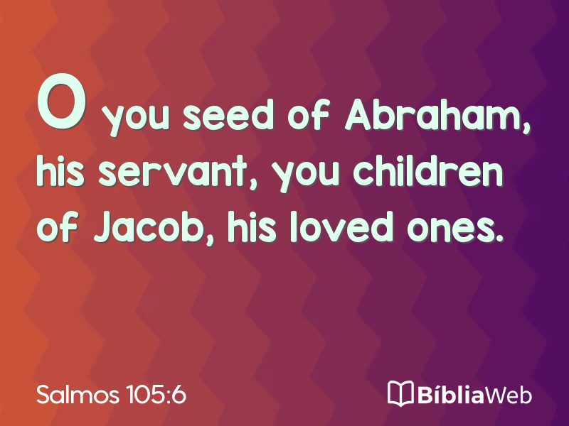 Salmos 105:6 em imagem para compartilhar