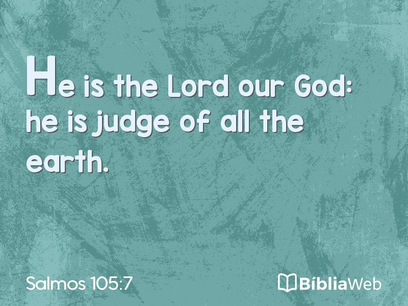 Salmos 105:7 em imagem para compartilhar