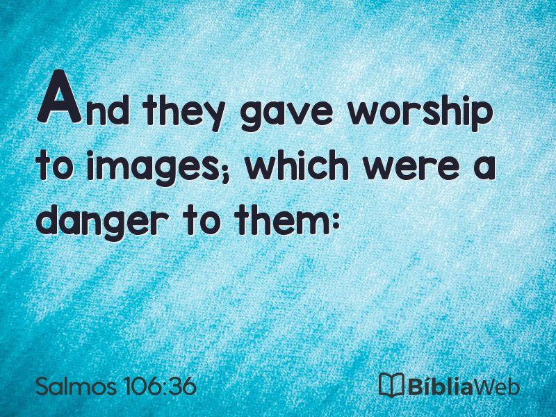 Salmos 106:36 em imagem para compartilhar