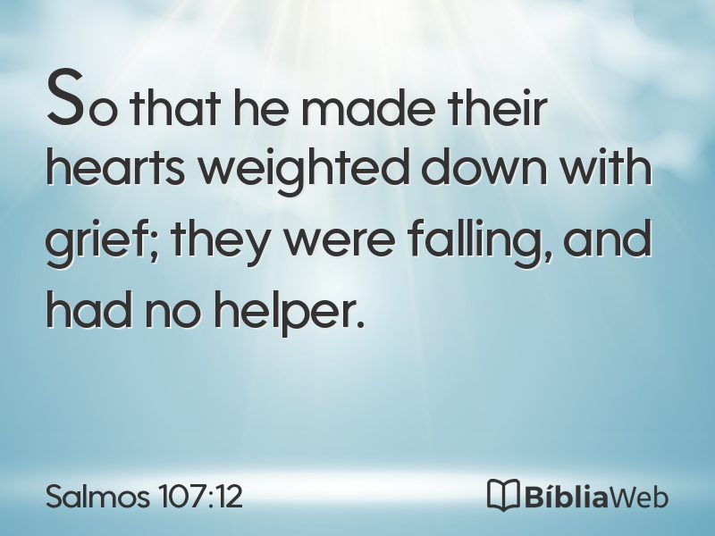 Salmos 107:12 em imagem para compartilhar