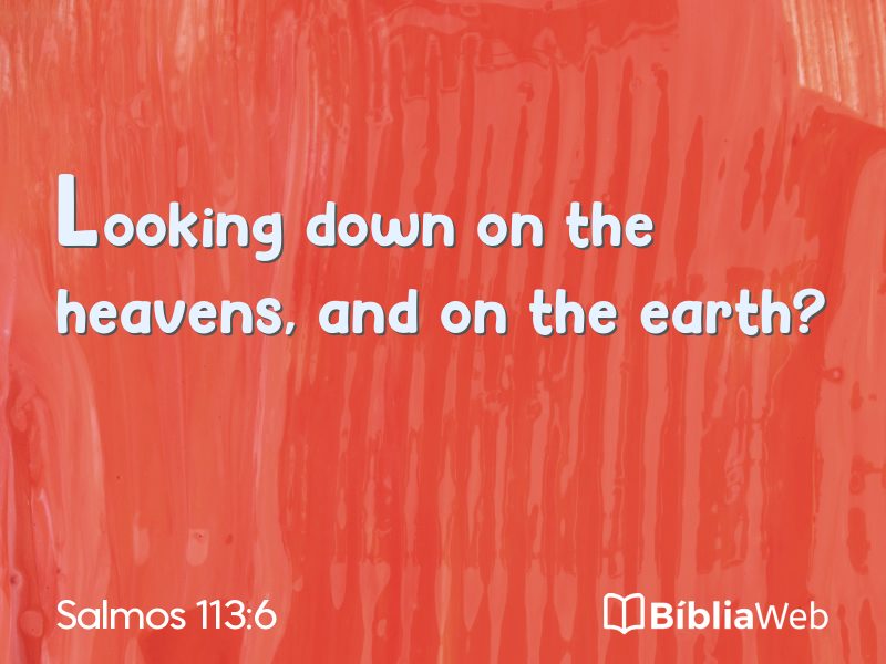 Salmos 113:6 em imagem para compartilhar