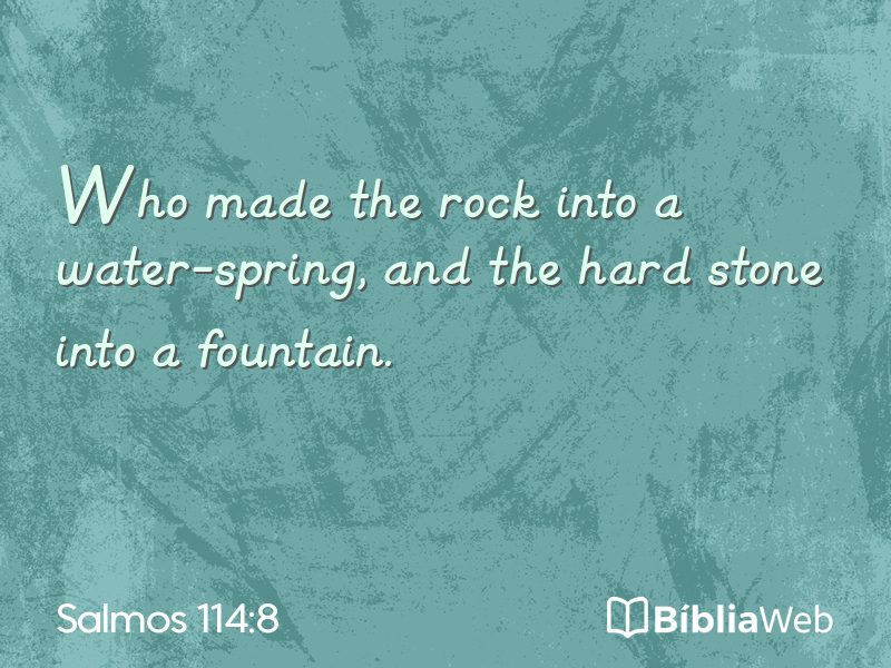 Salmos 114:8 em imagem para compartilhar