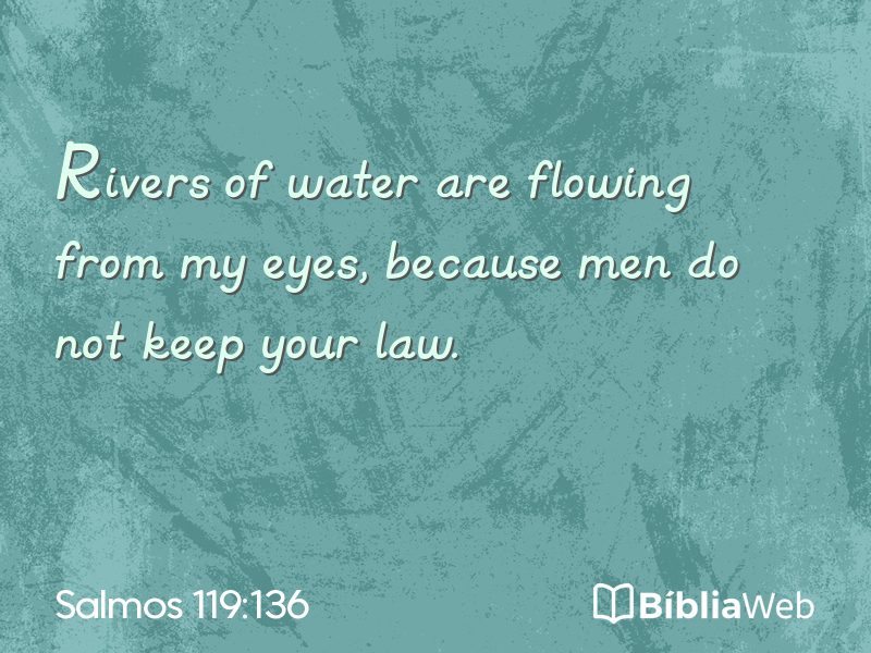 Salmos 119:136 em imagem para compartilhar