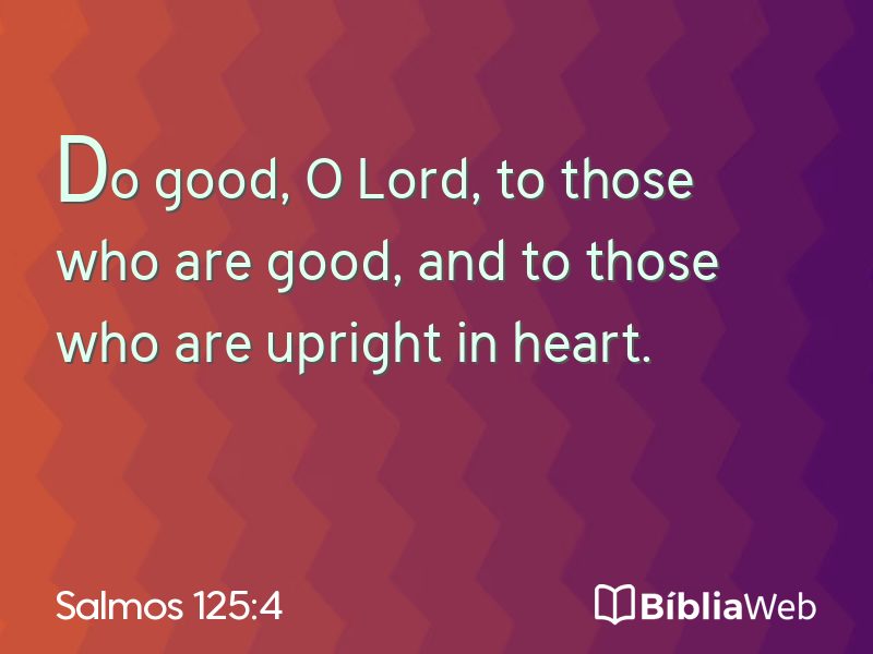 Salmos 125:4 em imagem para compartilhar