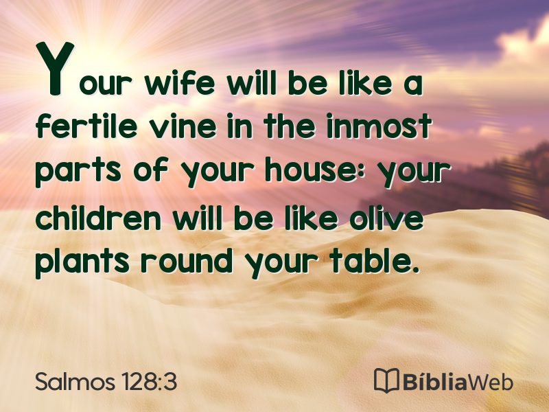 Salmos 128:3 em imagem para compartilhar