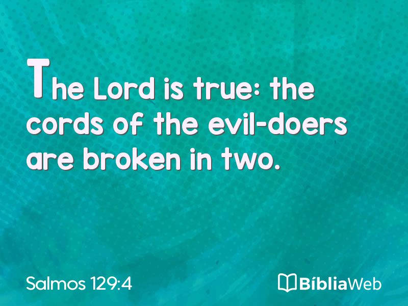 Salmos 129:4 em imagem para compartilhar
