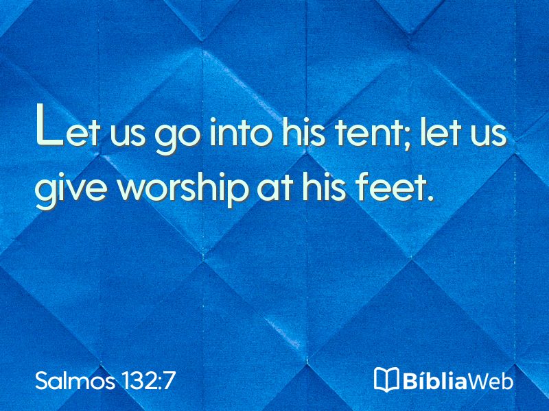 Salmos 132:7 em imagem para compartilhar