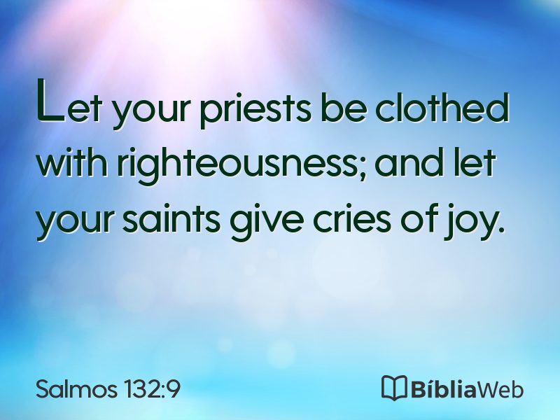Salmos 132:9 em imagem para compartilhar