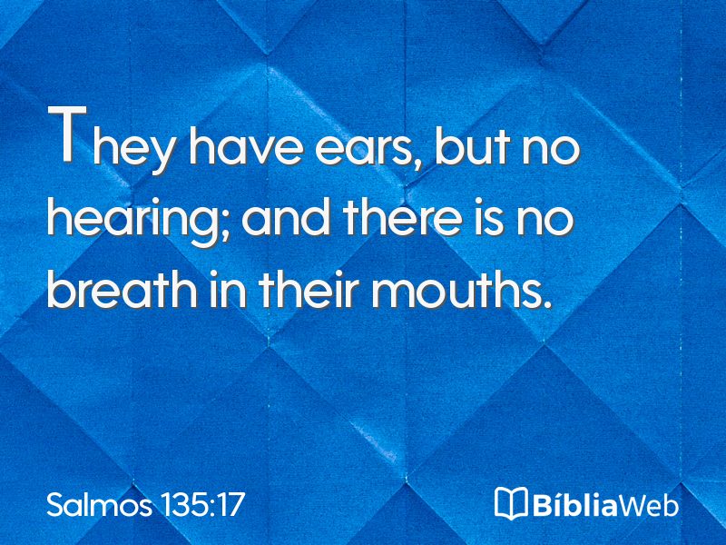 Salmos 135:17 em imagem para compartilhar