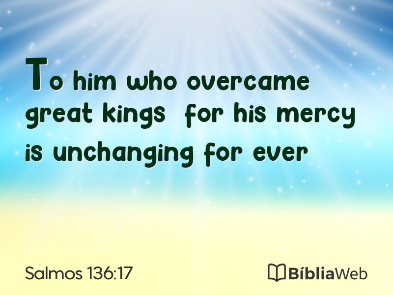 Salmos 136:17 em imagem para compartilhar