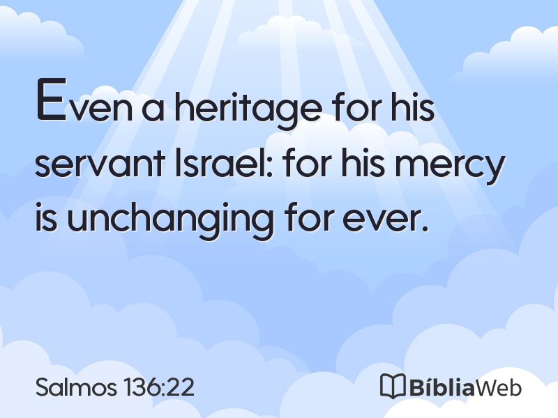 Salmos 136:22 em imagem para compartilhar