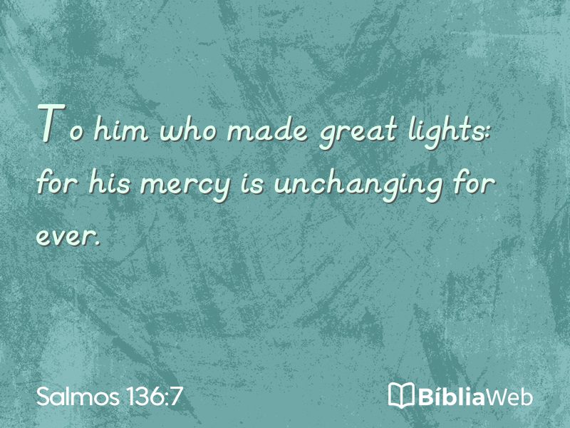 Salmos 136:7 em imagem para compartilhar
