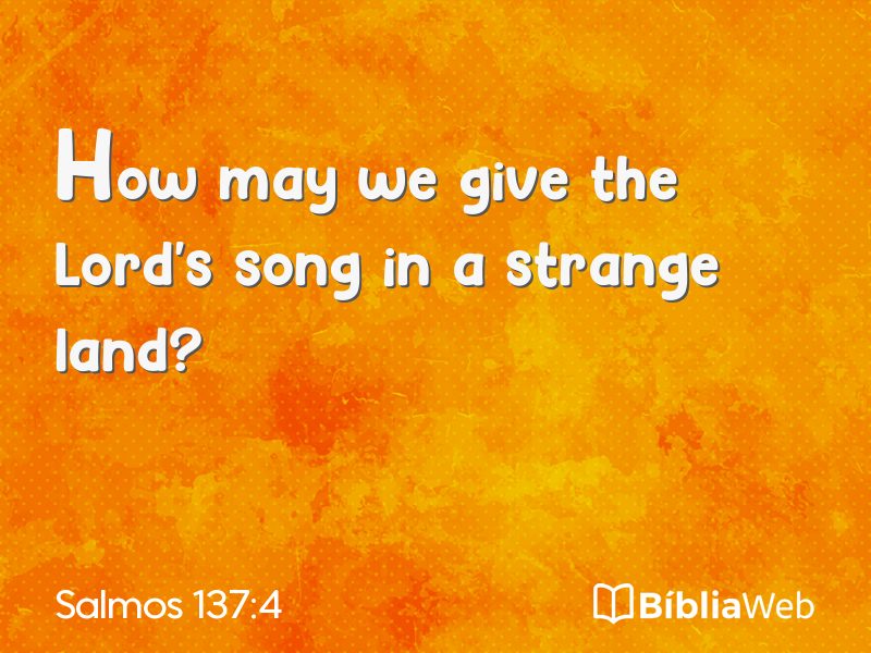 Salmos 137:4 em imagem para compartilhar