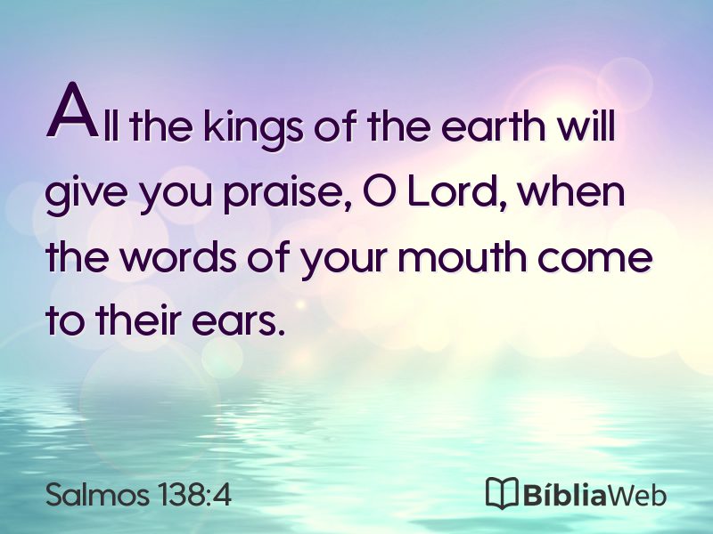 Salmos 138:4 em imagem para compartilhar