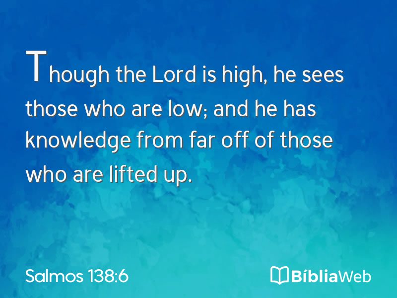 Salmos 138:6 em imagem para compartilhar