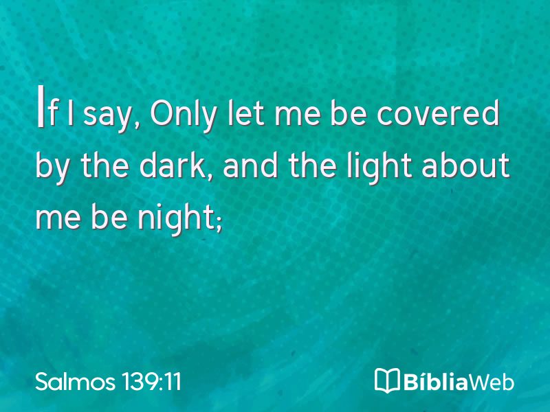 Salmos 139:11 em imagem para compartilhar