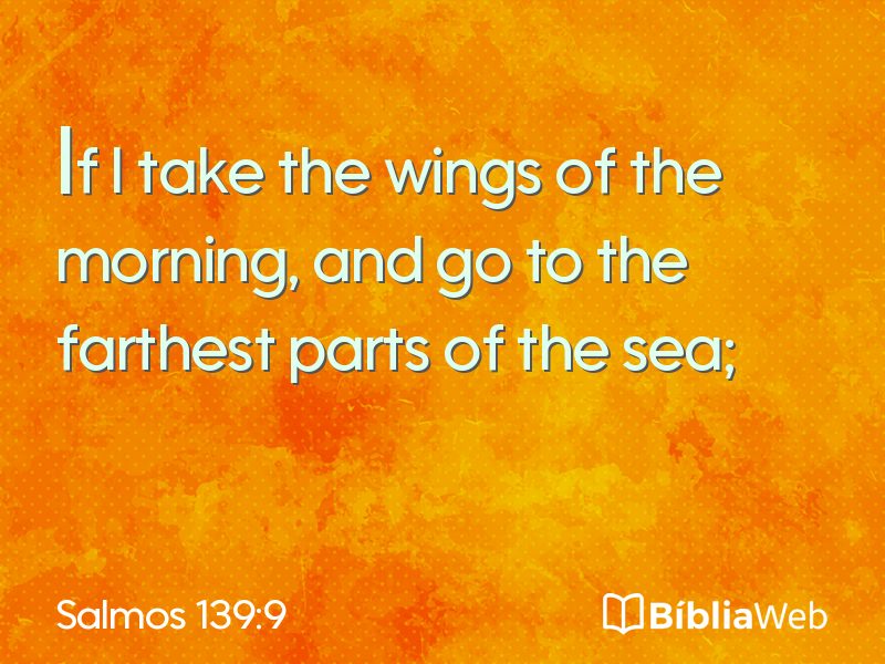 Salmos 139:9 em imagem para compartilhar