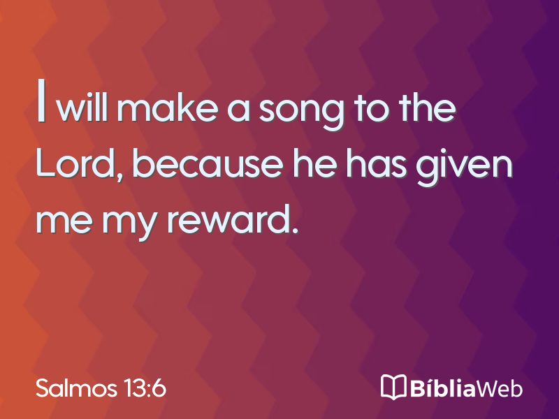 Salmos 13:6 em imagem para compartilhar