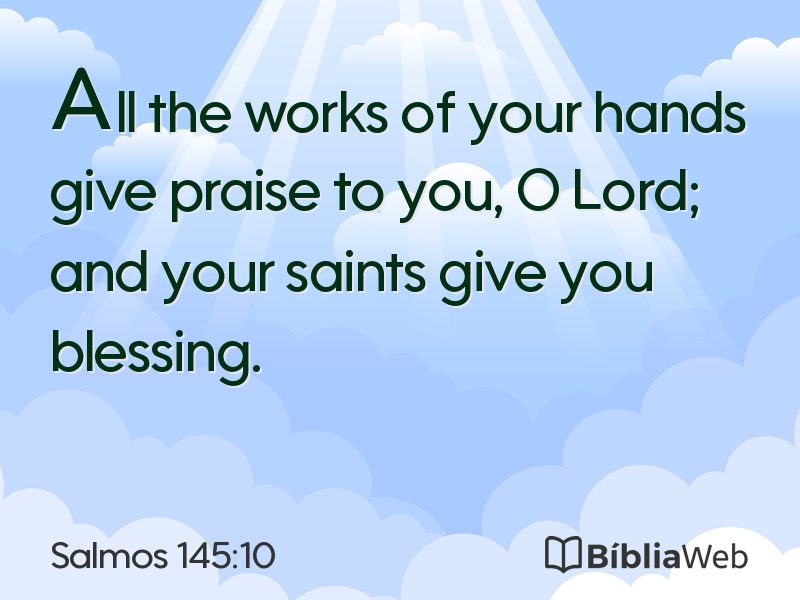 Salmos 145:10 em imagem para compartilhar
