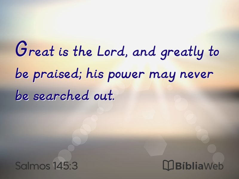 Salmos 145:3 em imagem para compartilhar