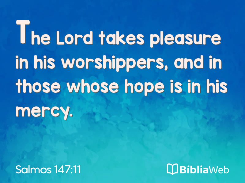 Salmos 147:11 em imagem para compartilhar
