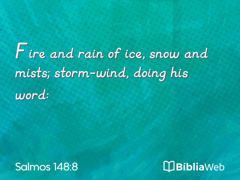 Salmos 148:8 em imagem para compartilhar