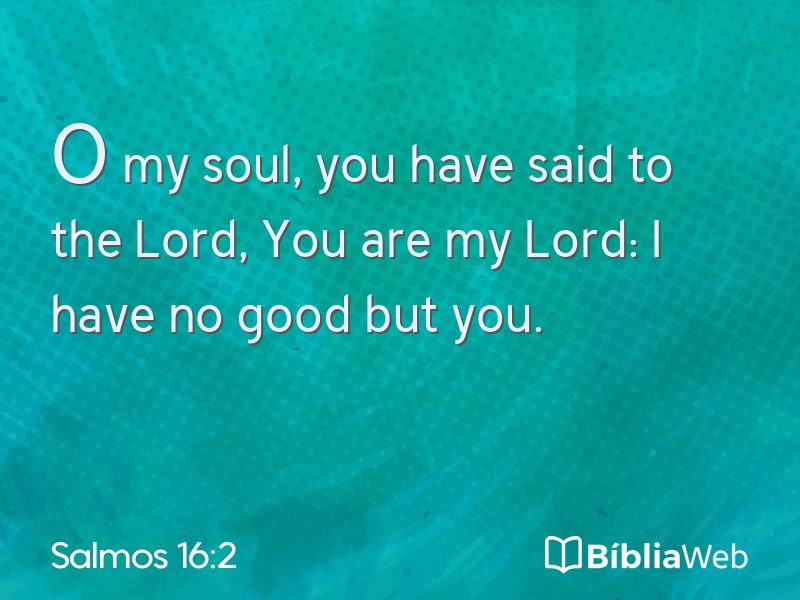 Salmos 16:2 em imagem para compartilhar