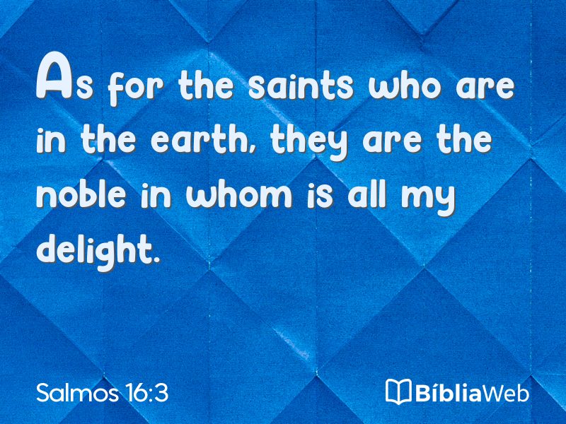 Salmos 16:3 em imagem para compartilhar