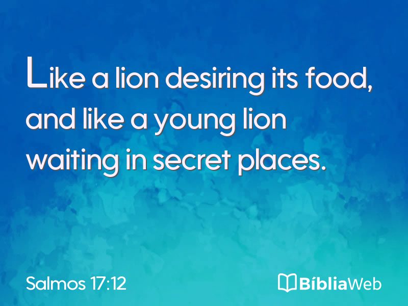Salmos 17:12 em imagem para compartilhar