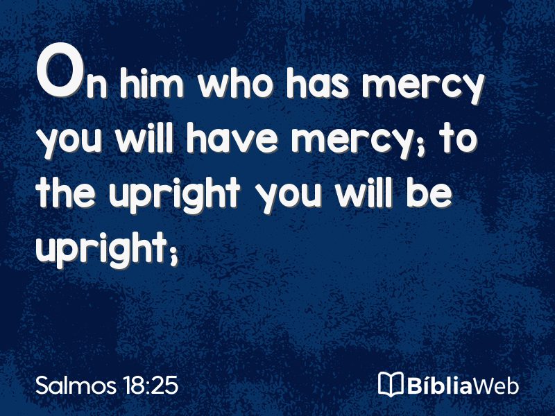 Salmos 18:25 em imagem para compartilhar
