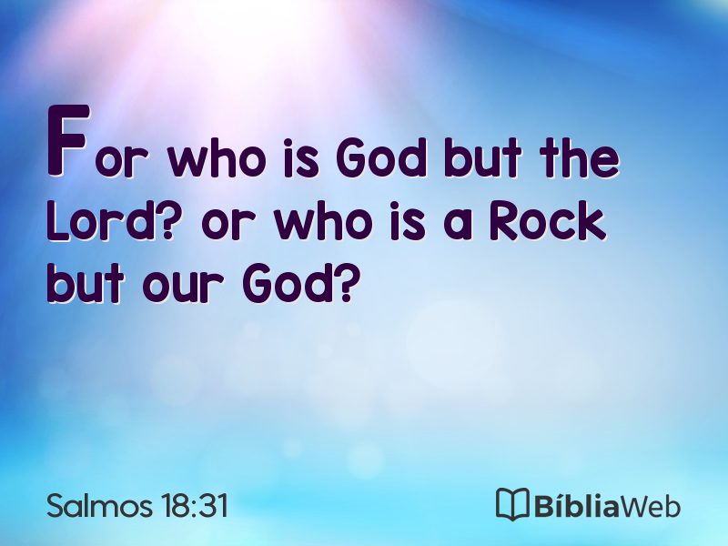 Salmos 18:31 em imagem para compartilhar