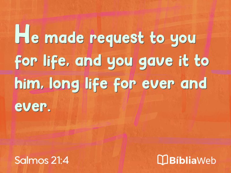 Salmos 21:4 em imagem para compartilhar
