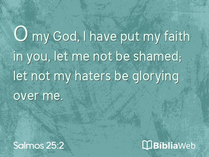 Salmos 25:2 em imagem para compartilhar
